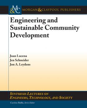 Читать Engineering and Sustainable Community Development - Juan Lucena C.