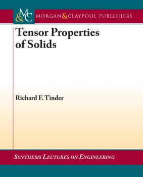 Читать Tensor Properties of Solids - Richard F. Tinder