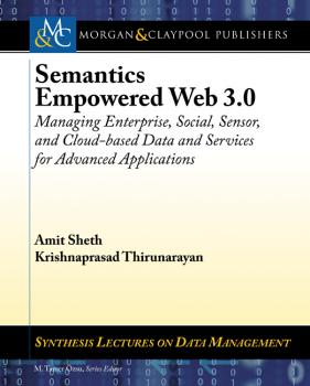 Читать Semantics Empowered Web 3.0 - Amit Sheth