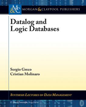 Читать Datalog and Logic Databases - Sergio Greco