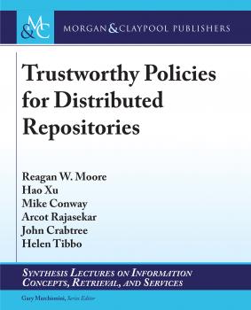 Читать Trustworthy Policies for Distributed Repositories - Hao  Xu