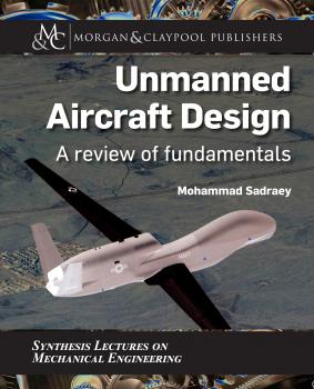 Читать Unmanned Aircraft Design - Mohammad Sadraey H.