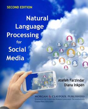 Читать Natural Language Processing for Social Media - Diana  Inkpen