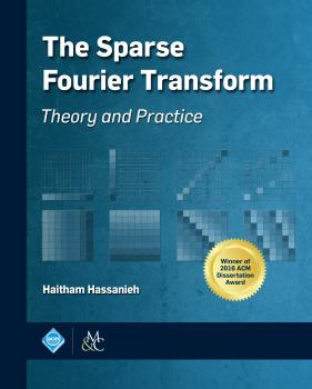 Читать The Sparse Fourier Transform - Haitham Hassanieh