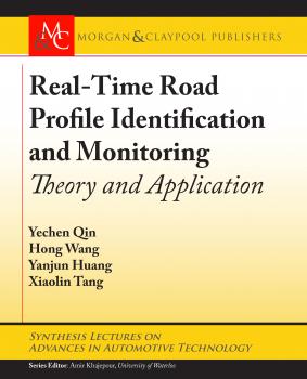 Читать Real-Time Road Profile Identification and Monitoring - Hong Wang