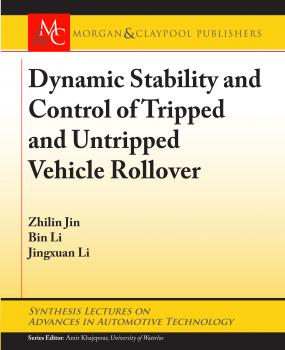 Читать Dynamic Stability and Control of Tripped and Untripped Vehicle Rollover - Zhilin Jin