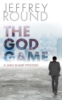 Читать The God Game - Jeffrey Round