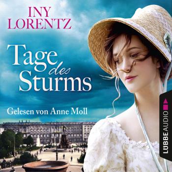 Читать Tage des Sturms (Gekürzt) - Iny Lorentz