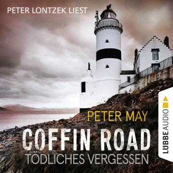 Читать Coffin Road - Tödliches Vergessen (Ungekürzt) - Peter May