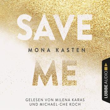 Читать Save Me - Maxton Hall Reihe 1 (Gekürzt) - Mona Kasten