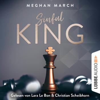 Читать Sinful King - Sinful-Empire-Trilogie, Teil 1 (Ungekürzt) - Meghan March