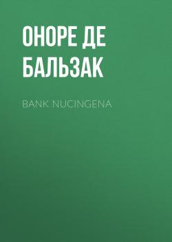 Читать Bank Nucingena - Оноре де Бальзак