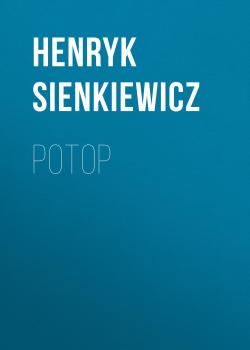 Читать Potop - Генрик Сенкевич