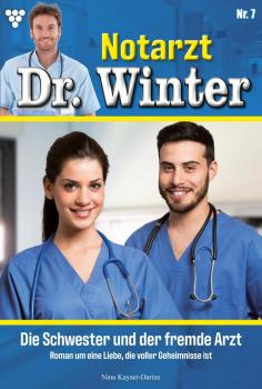 Читать Notarzt Dr. Winter 7 – Arztroman - Nina Kayser-Darius