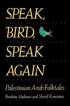 Читать Speak, Bird, Speak Again - Ibrahim Muhawi