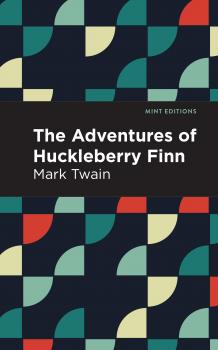 Читать The Adventures of Huckleberry Finn - Марк Твен