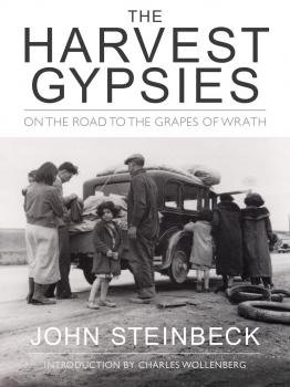 Читать The Harvest Gypsies - John Steinbeck