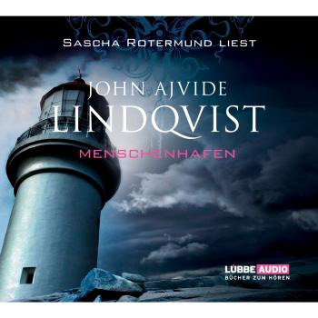 Читать Menschenhafen - John Ajvide Lindqvist