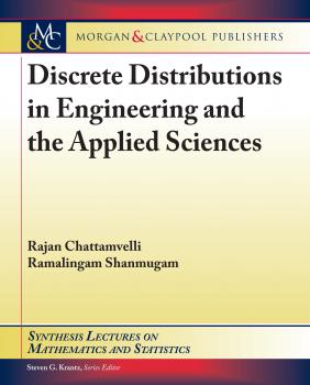 Читать Discrete Distributions in Engineering and the Applied Sciences - Rajan Chattamvelli