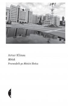 Читать Mińsk - Artur Klinaŭ