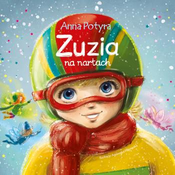 Читать Zuzia na nartach (audiobook) - Anna Potyra