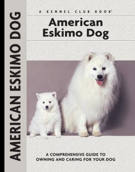Читать American Eskimo Dog - Richard G. Beauchamp