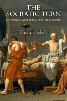 Читать The Socratic Turn - Dustin Sebell