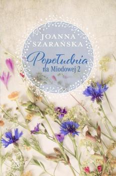 Читать Popołudnia na Miodowej 2 - Joanna Szarańska