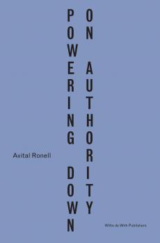Читать Powering Down On Authority (English and Dutch) - Avital Ronell