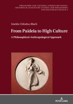 Читать From Paideia to High Culture - Imelda Chlodna-Blach
