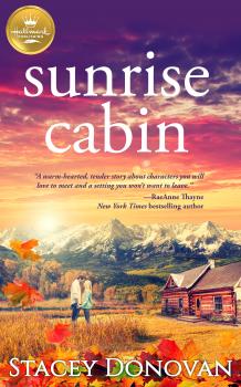 Читать Sunrise Cabin - Stacey Donovan