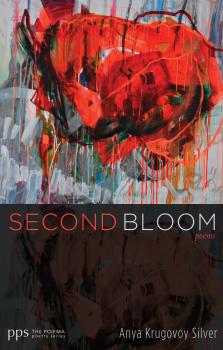 Читать Second Bloom - Anya Krugovoy Silver