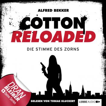 Читать Jerry Cotton - Cotton Reloaded, Folge 16: Die Stimme des Zorns - Alfred Bekker
