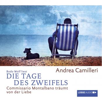 Читать Die Tage des Zweifels  - Commissario Montalbano träumt von der Liebe - Andrea Camilleri