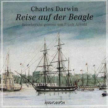 Читать Reise auf der Beagle (gekürzte Fassung) - Чарльз Дарвин