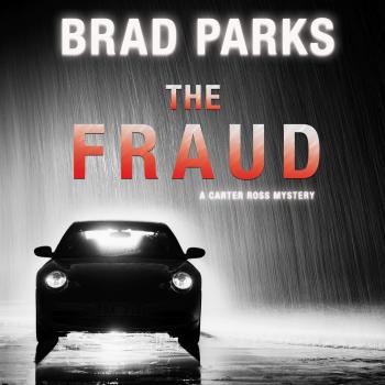 Читать The Fraud - A Carter Ross Mystery 6 (Unabridged) - Brad Parks