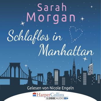 Читать Schlaflos in Manhattan (Gekürzt) - Sarah Morgan