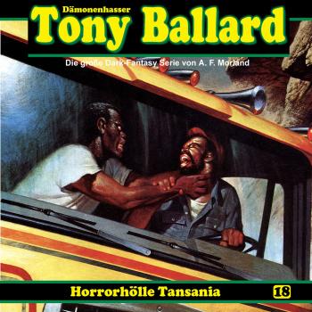 Читать Tony Ballard, Folge 18: Horrorhölle Tansania - A. F. Morland