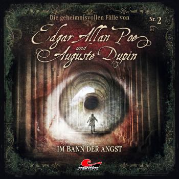 Читать Edgar Allan Poe & Auguste Dupin, Folge 2: Im Bann der Angst - Markus Duschek