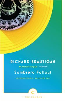 Читать Sombrero Fallout - Richard Brautigan