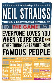 Читать Everyone Loves You When You're Dead - Neil  Strauss