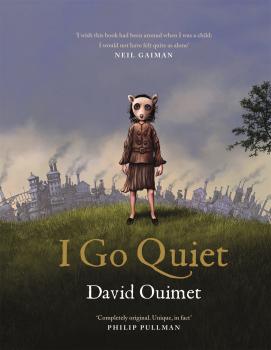 Читать I Go Quiet - David Ouimet