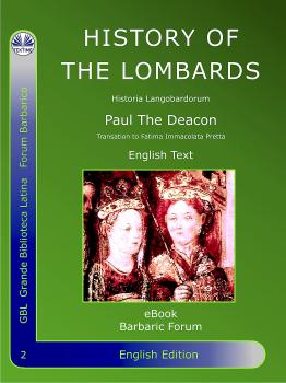 Читать History Of The Lombards - Paolo Diacono – Paulus Diaconus