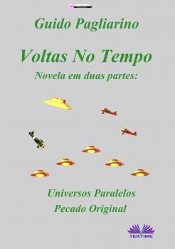 Читать Voltas No Tempo - Guido Pagliarino