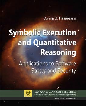 Читать Symbolic Execution and Quantitative Reasoning - Corina S. Păsăreanu