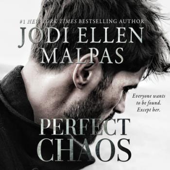 Читать Perfect Chaos (Unabridged) - Jodi Ellen Malpas