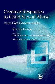 Читать Creative Responses to Child Sexual Abuse - Отсутствует