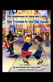 Читать The Adventures of Hana and Lissie - Chad Chaney