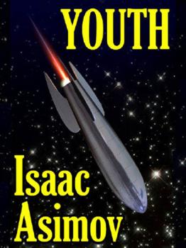 Читать Youth - Isaac Asimov