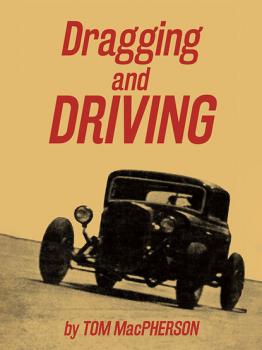 Читать Dragging and Driving - Tom MacPherson